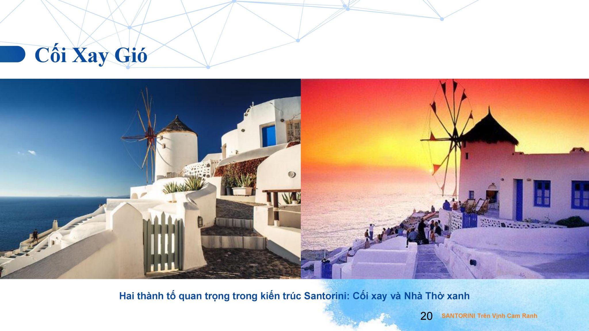 Cổ điển với cố xoay gió tại nội địa dự án Cam Ranh Bay