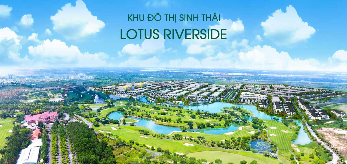 Phối cảnh dự án khu dân cư Lotus Riverside City