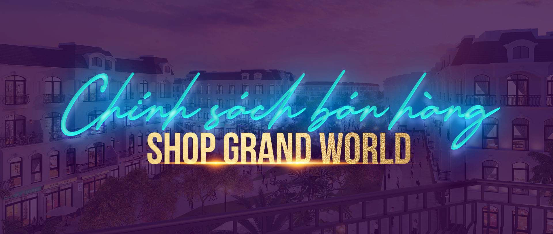 Dự án shophouse Grand World Phú Quốc - Vinpearl Phú Quốc