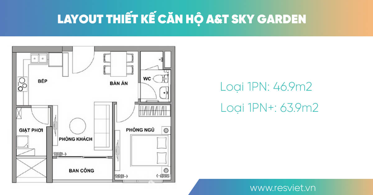 Layout căn hộ 1 phòng ngủ dự án A&T Sky Garden Lái Thiếu Thuận An Bình Dương